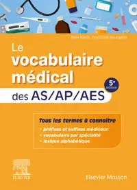 Le vocabulaire médical des AS-AP-AES