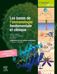 Les bases de l'immunologie fondamentale et clinique