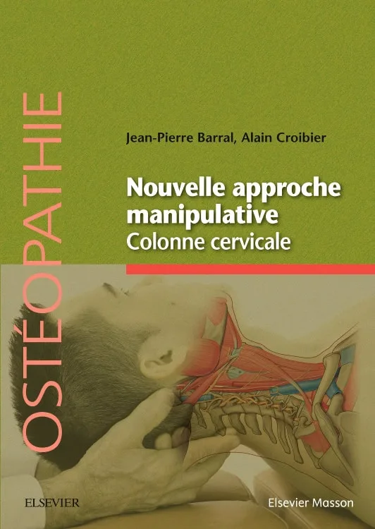 Nouvelle approche manipulative : colonne cervicale