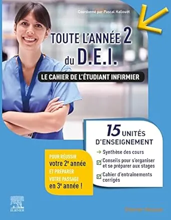 Toute l'année 2 du D.E.I. Le cahier de l'étudiant infirmier