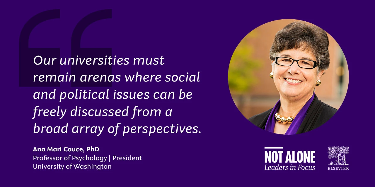 Quote card: Prof Ana Mari Cauce, President of the University of Washington, writes: "Our university must remain arenas where social and political issues can be freely discussed from a broad array of perspectives."