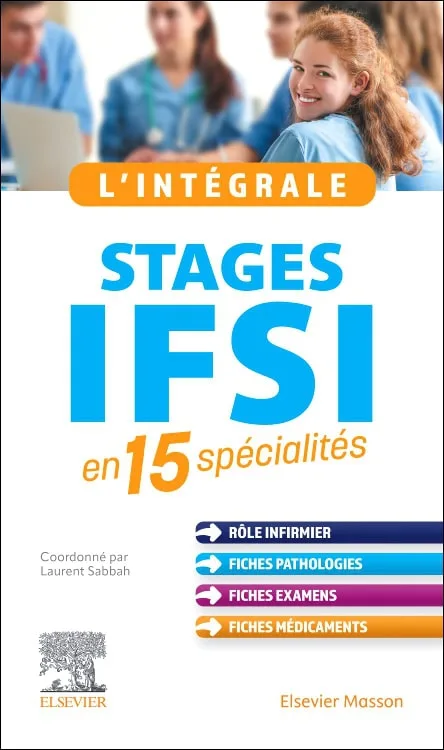 L'intégrale. Stages IFSI en 17 spécialités