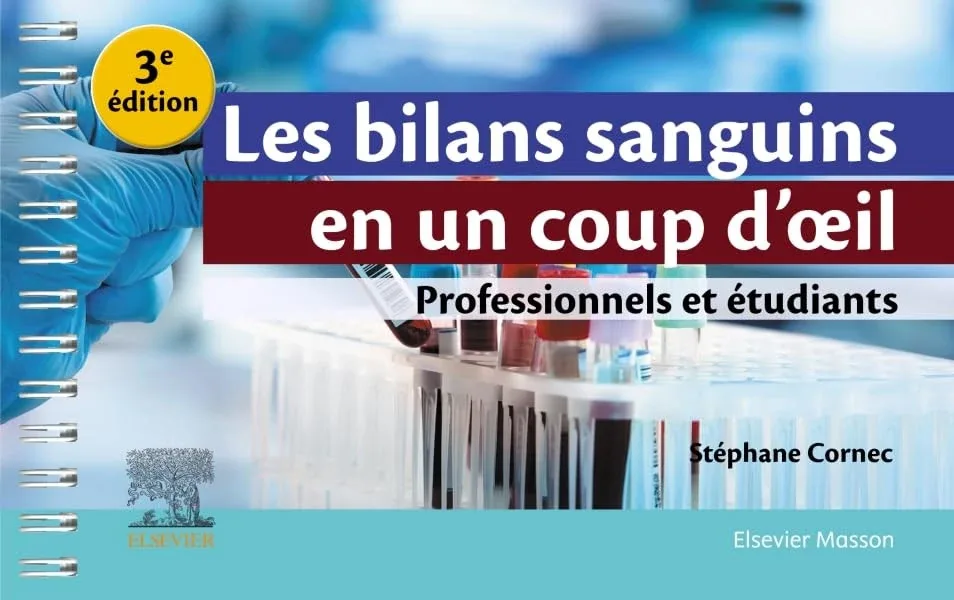 LES BILANS SANGUINS EN UN COUP D-OEIL