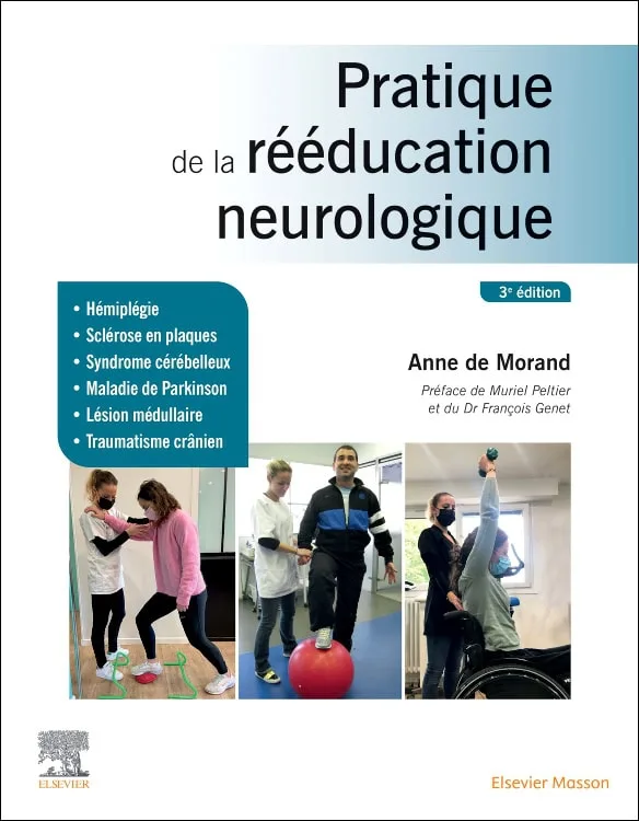 Pratique de la rééducation neurologique