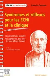 Syndromes et réflexes pour les ECNi et la clinique