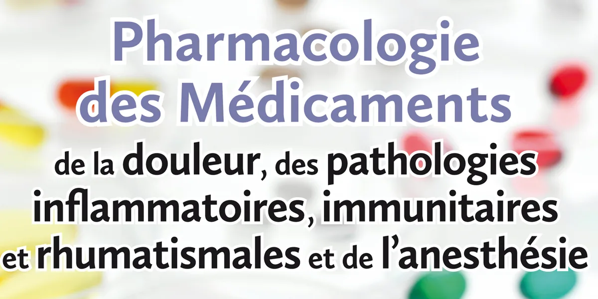 Banner - Pharmacologie des médicaments de la douleur