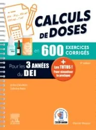 Calculs de doses en 600 exercices corrigés