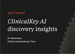 ClinicalKey AI – Dr Guerreros, Clinica Internacional (Peru)