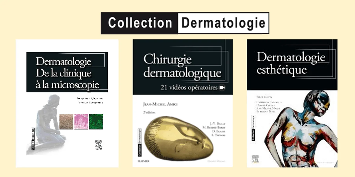 collection pour dermatologue