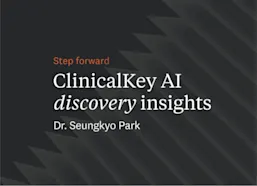  ClinicalKey AI – Dr Park, Yonsei University College of Medicine (Korea)