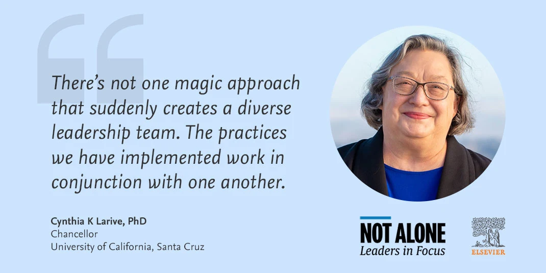 "There’s not one magic approach that suddenly creates a diverse leadership team. The practices we have implemented work in conjunction with one another. "