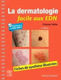 La dermatologie facile aux EDN Fiches de synthèse illustrées