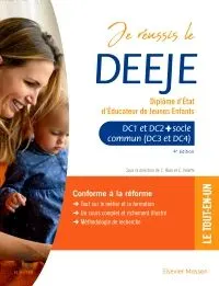 Je réussis le DEEJE pour devenir éducateur de jeunes enfants