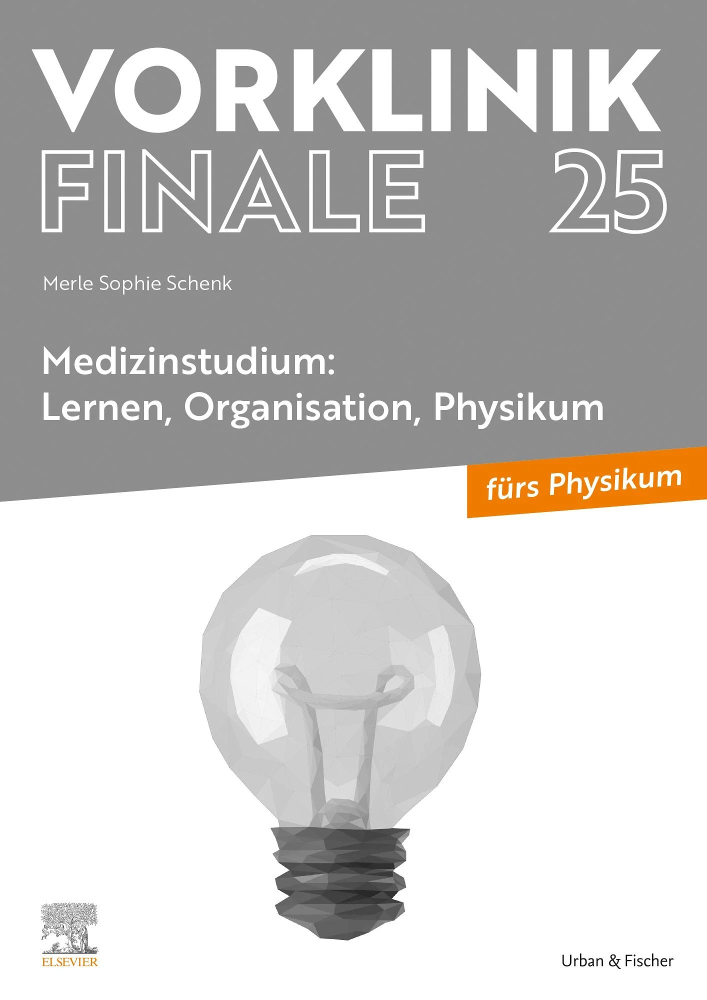 Heft 25 Medizinstudium: Lernen, Organisation, Physikum