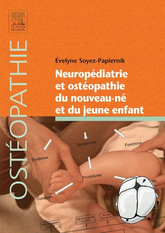 Neuropédiatrie et ostéopathie du nouveau-né et du jeune enfant