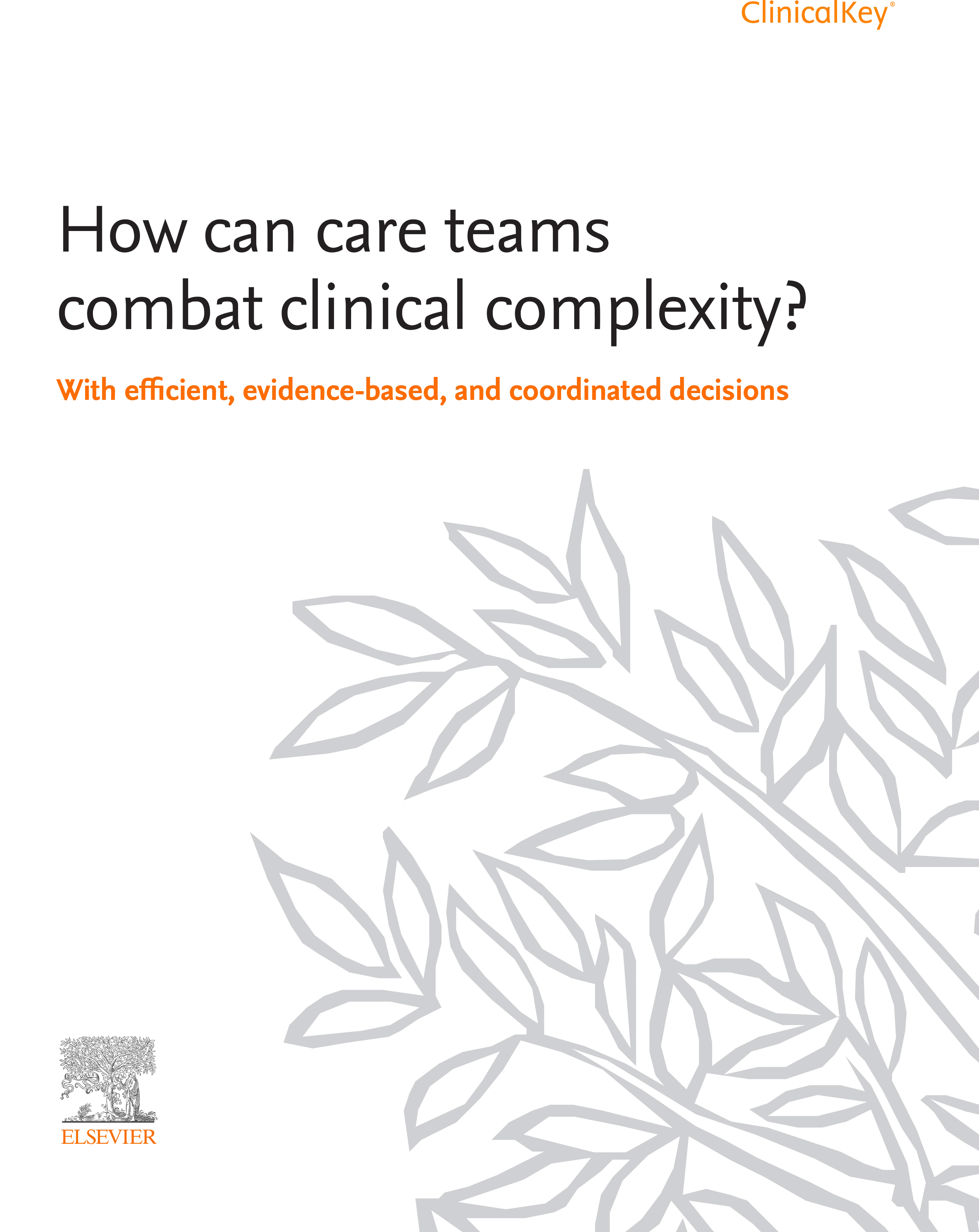 How Can Care Teams Combat Clinical Complexity