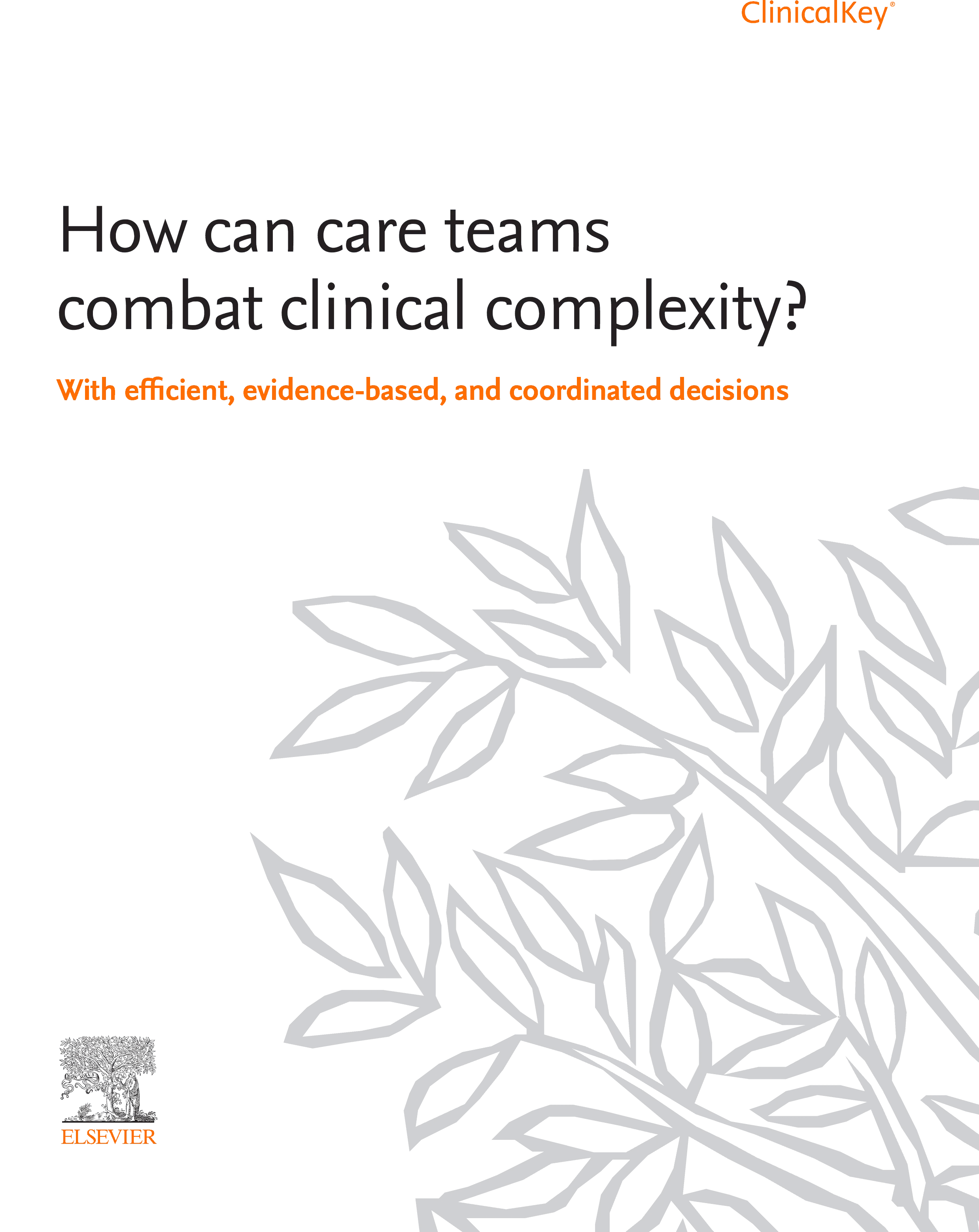 How Can Care Teams Combat Clinical Complexity