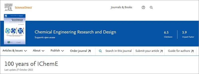 To mark the centenary of IChemE, its flagship journal Chemical Engineering Research and Design (ChERD) published a guest-edited special issue. 