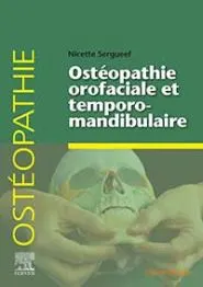  Ostéopathie orofaciale et temporomandibulaire