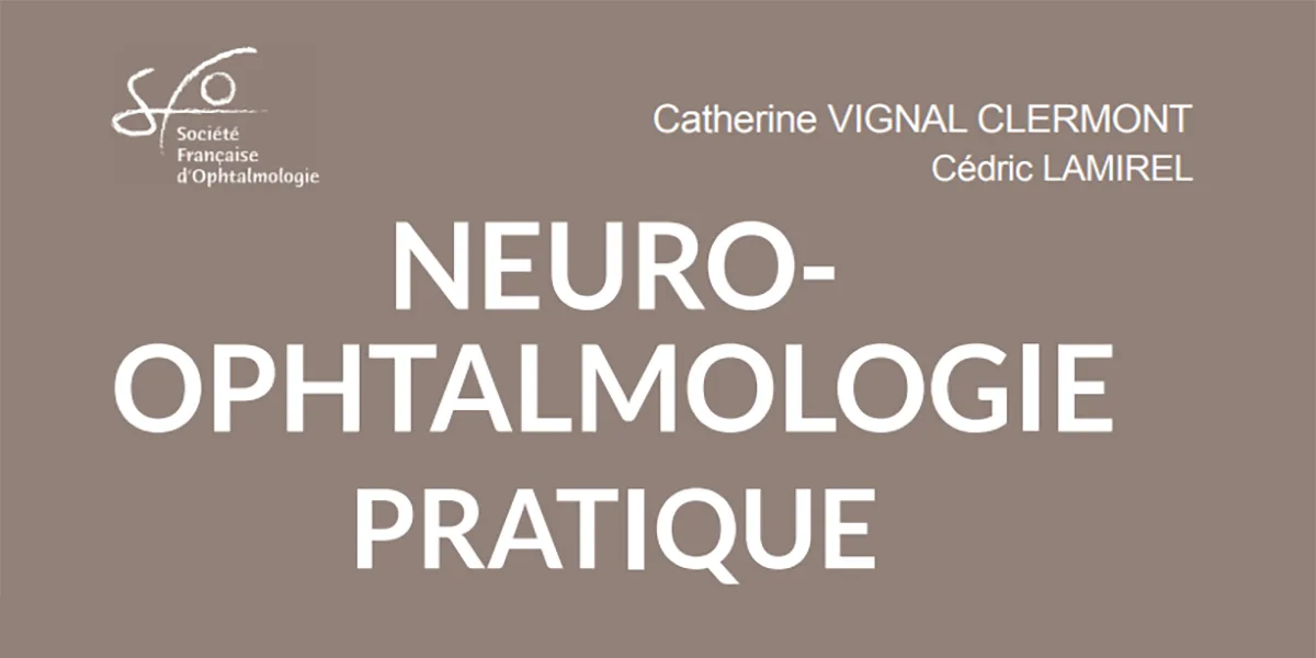 Banner - Neuro-ophtalmologie pratique