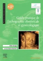 Guide pratique de l-échographie obstétricale et gynécologique