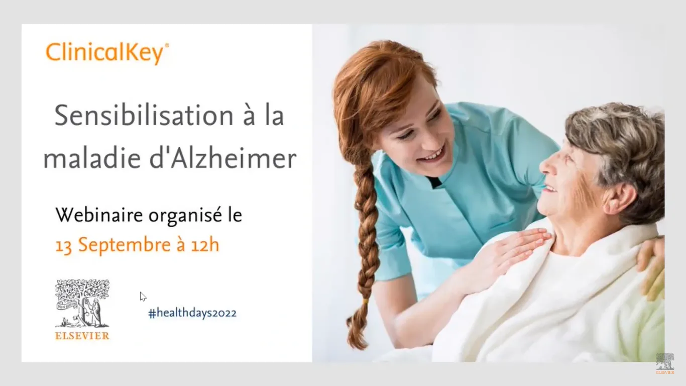 Replay webinar ClinicalKey - thématique : la maladie d'Alzheimer - 13 septembre 2022