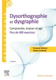 360 exercices en dysorthographie et dysgraphie