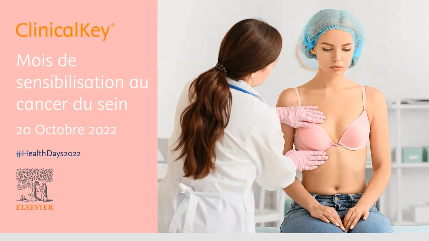 Replay du webinaire ClinicalKey - thématique : Cancer du sein - 20 octobre 2022
