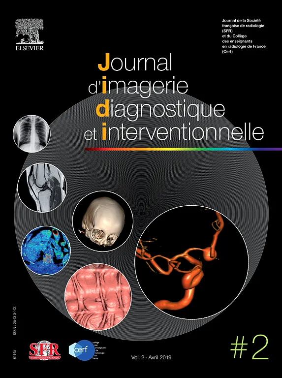 Journal d-imagerie diagnostique et interventionnelle