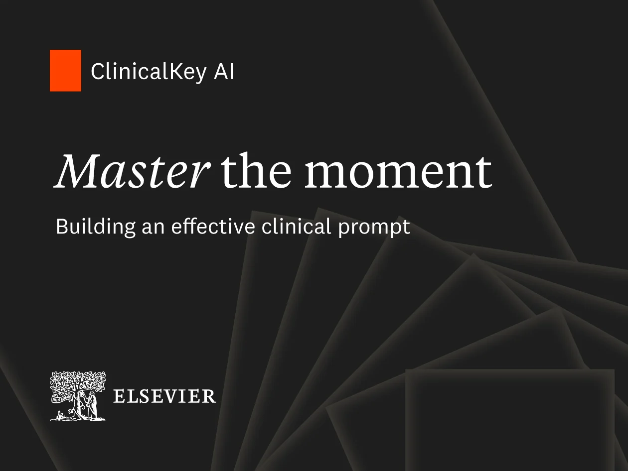 Master the Moment – Building an Effective Clinical Prompt  