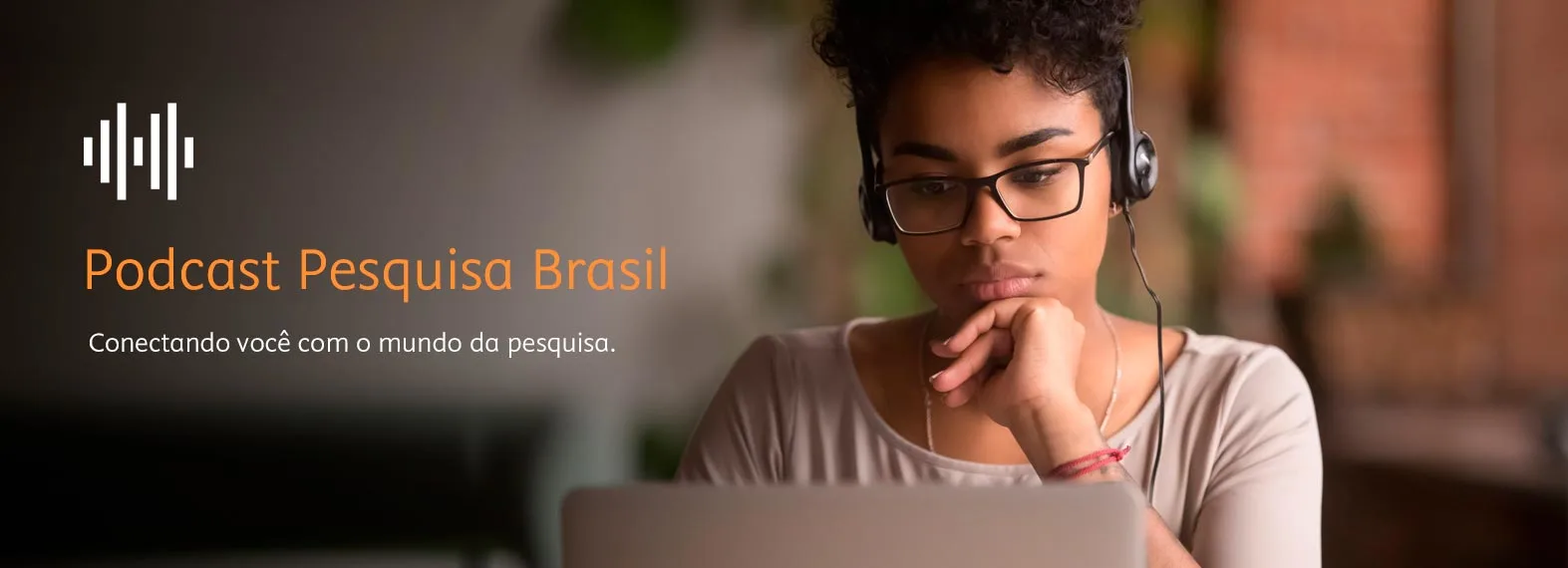 Podcast Pesquisa Brasil