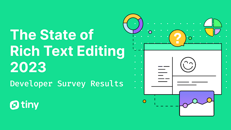 Developer survey results: State of rich text editors in 2023 | TinyMCE ...