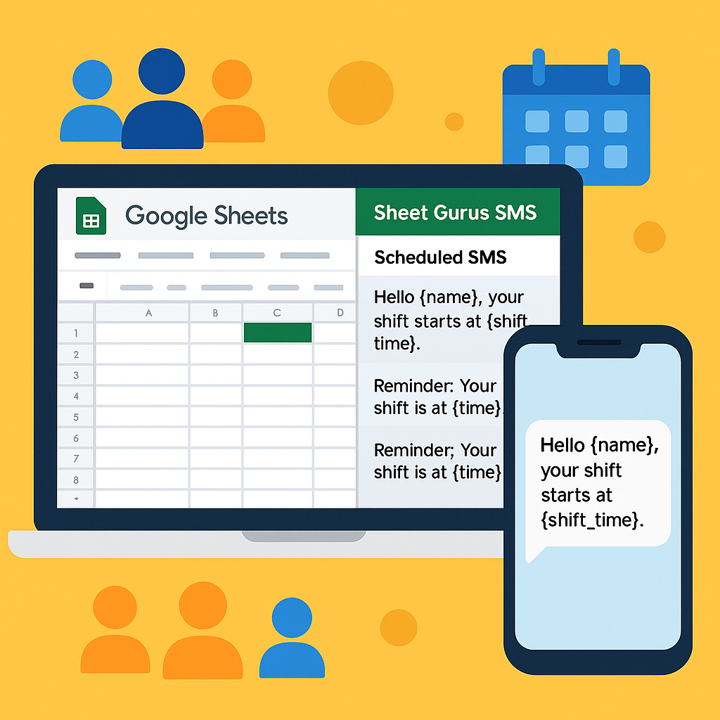 Coordinating Temporary Staff with Google Sheets and SMS: A Simple System for On-the-Fly Scheduling