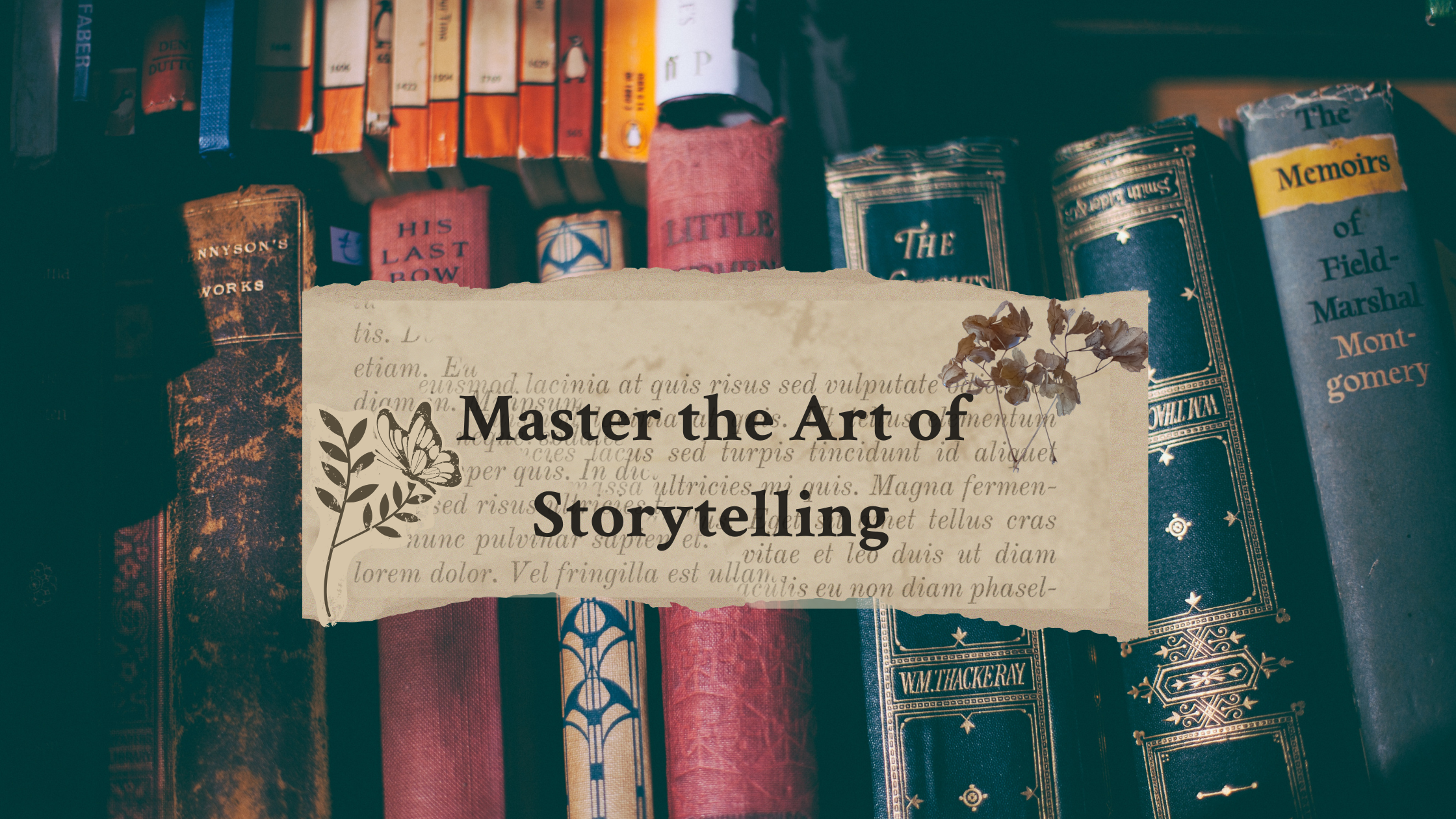Master the Art of Storytelling