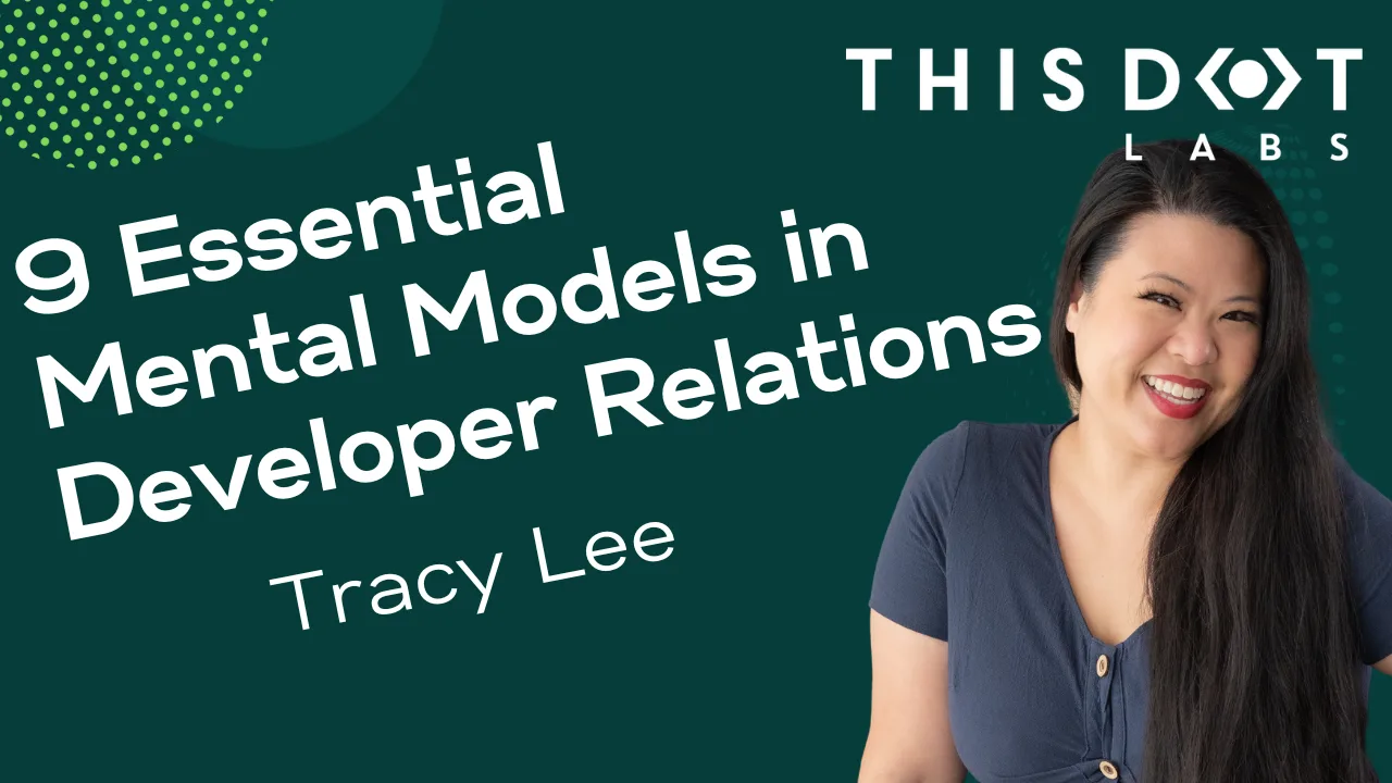9 Essential Mental Models in Developer Relations cover image