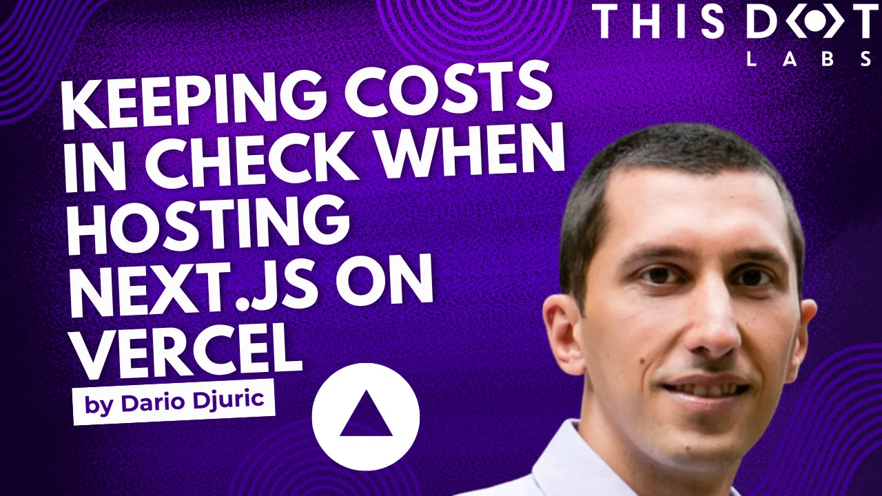 Keeping Costs in Check When Hosting Next.js on Vercel cover image