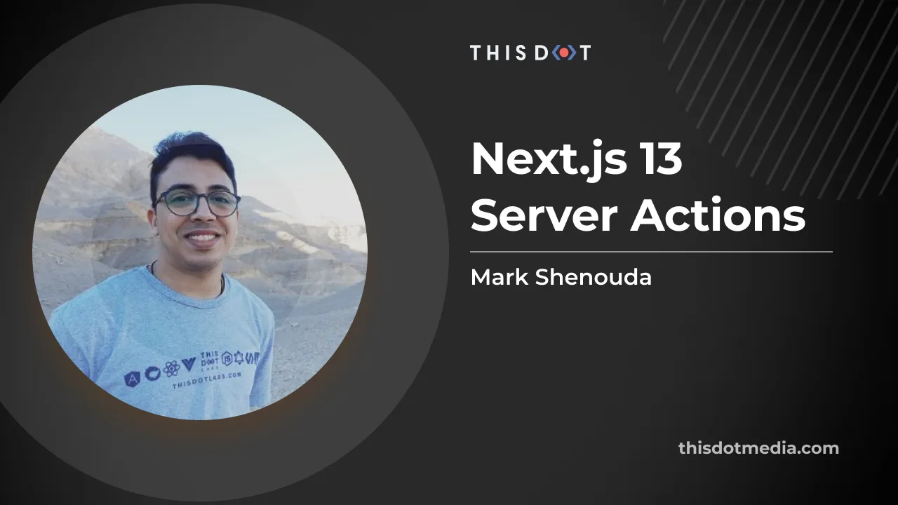 Next.js 13 Server Actions cover image