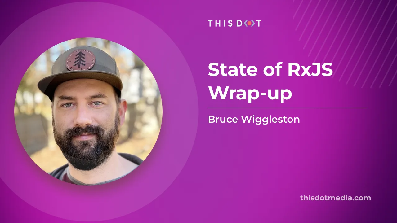 State of RxJS Wrap-up cover image