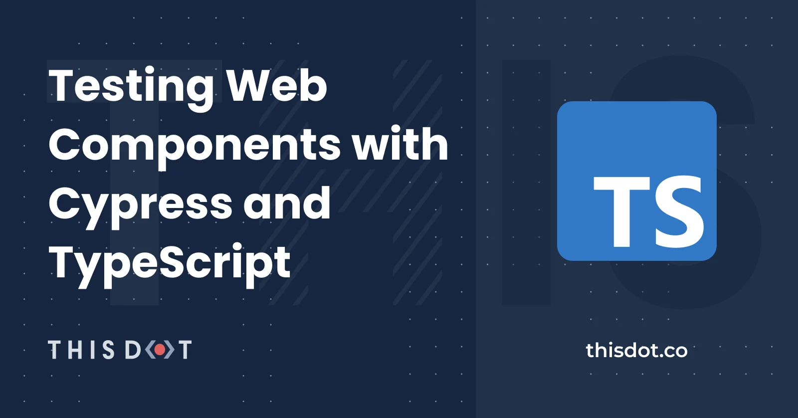 Testing Web Components with Cypress and TypeScript