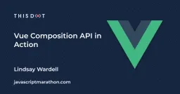 Vue Composition API in Action Cover