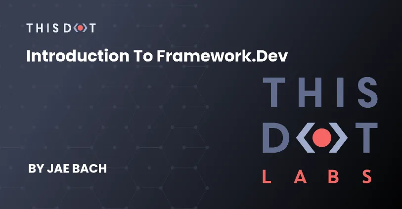 Introducing Framework.dev cover image