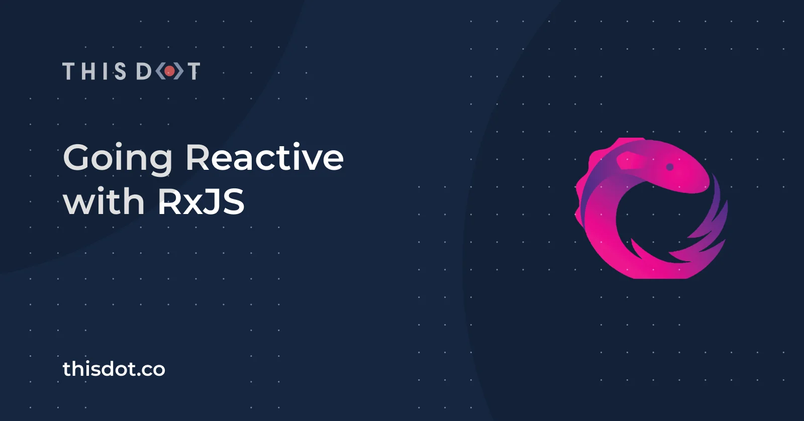 Going Reactive with RxJS cover image