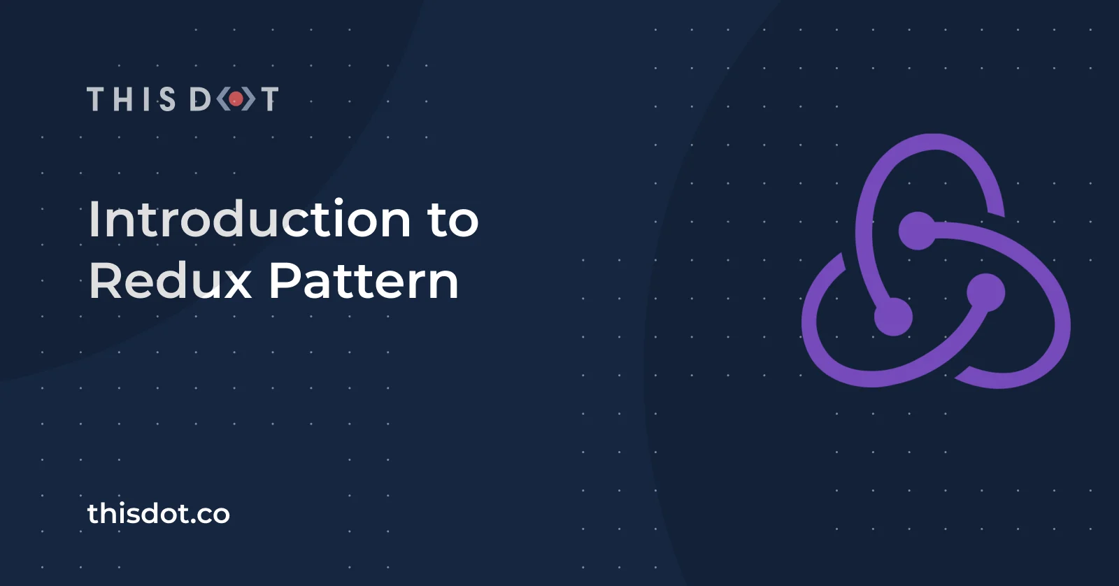 Introduction to Redux Pattern cover image