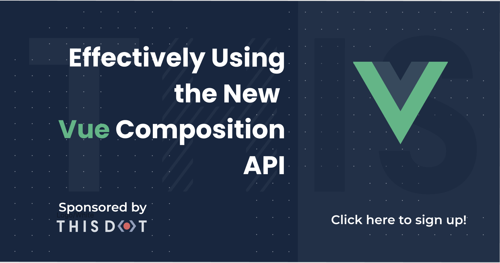 Effectively Using the New Vue Composition API (link)