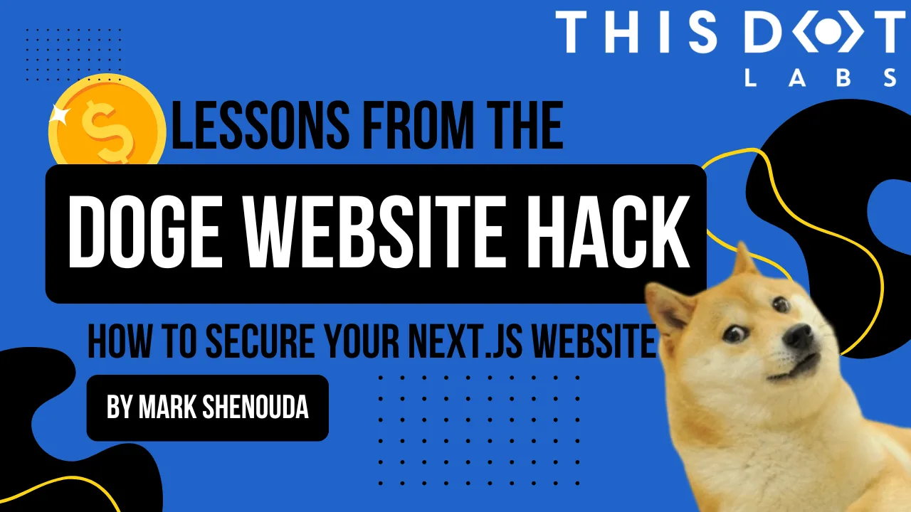 Lessons from the DOGE Website Hack: How to Secure Your Next.js Website cover image