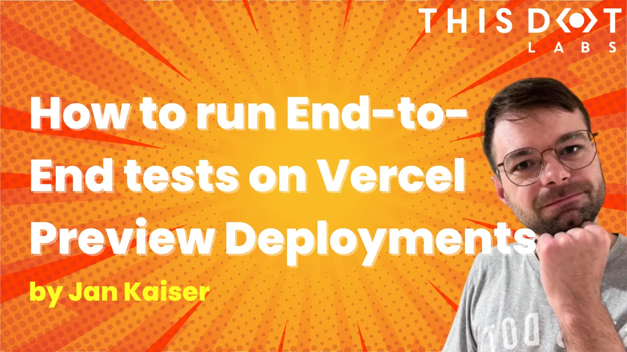 How to Run End-to-End Tests on Vercel Preview Deployments cover image