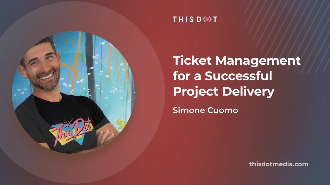 Ticket Management for a Successful Project Delivery cover image