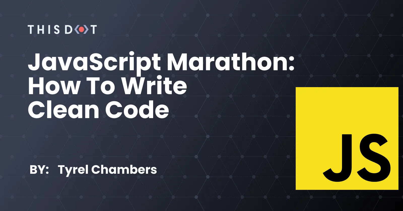 JavaScript Marathon: How to Write Clean Code cover image