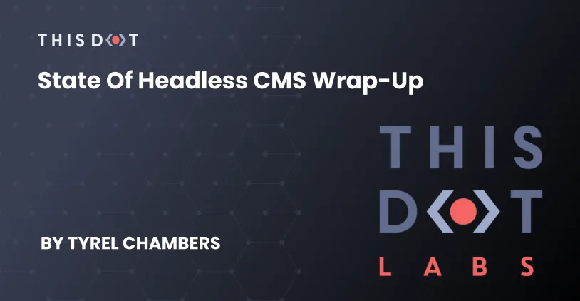 State of Headless CMS Wrap-up cover image