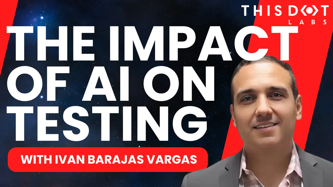 The Impact of AI on Testing with Ivan Barajas Vargas, CEO + Co-Founder at MuukTest cover image